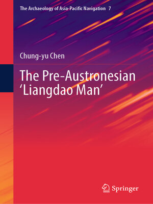 cover image of The Pre-Austronesian 'Liangdao Man'
